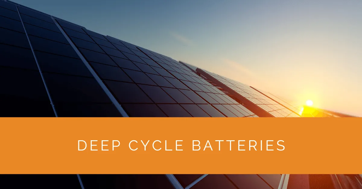 Deep Cycle Lead-Acid Batteries: Ideal for Solar Energy Systems